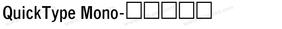 QuickType Mono字体转换